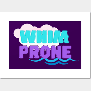 Whim Prone Posters and Art